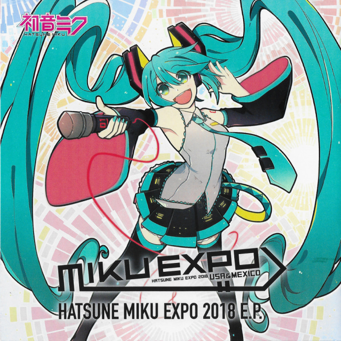 HATSUNE MIKU EXPO 2018 E.P. - Various artists - Vocaloid Database